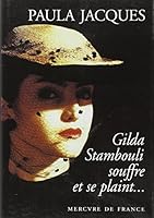 Gilda Stambouli Souffre Et Se PlaintÂ… 207042619X Book Cover