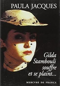 Paperback Gilda Stambouli souffre et se plaint... [French] Book