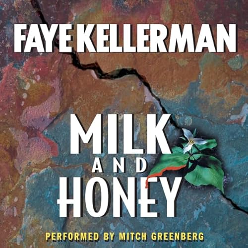 Milk and Honey Audiobook By Faye Kellerman cover art