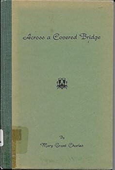 Hardcover Across a Covered Bridge Book