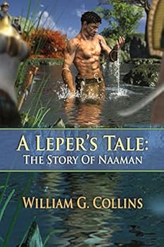 Paperback A Leper's Tale: the story of Naaman Book