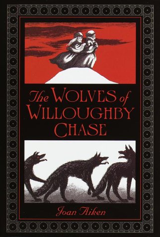 Buy The Wolves of Willoughby Chase (Wolves Chronicles) — BookShops.in