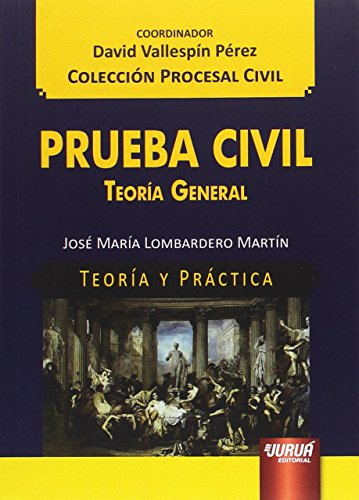 Prueba Civil: Teoria General