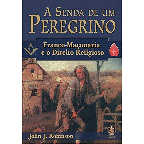 A senda de um peregrino: