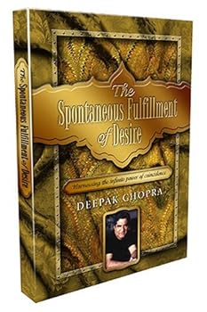 DVD Deepak Chopra: The Spontaneous Fulfillment of Desire Book