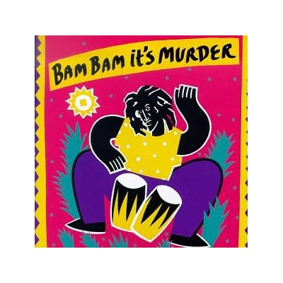 Bam Bam It's Murder