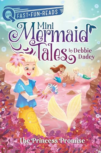 The Princess Promise: A QUIX Book (3) (Mini Mermaid Tales)