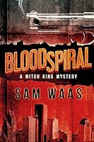 Blood Spiral 0692542728 Book Cover