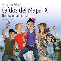 Ca&iacute;dos del mapa IX. Un novio para Miriam 9 cover art