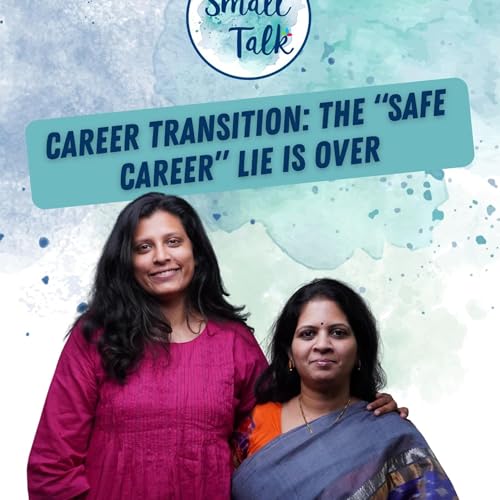 S7E30 Career Transition: The Safe Career Lie Is Over