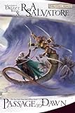 Passage to Dawn (Forgotten Realms: The Legend of Drizzt, Book X)