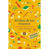El libro de los venenos: Las drogas de la A a la Z: 27 (Caja