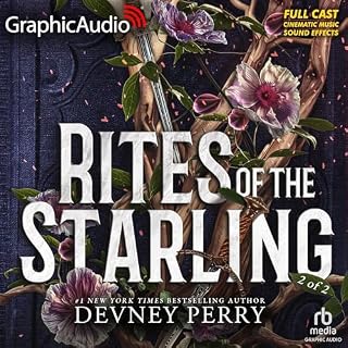 Rites of the Starling (2 of 2) [Dramatized Adaptation] cover art
