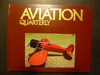 Hardcover Aviation Quarterly Volume 5, Number 3 Book