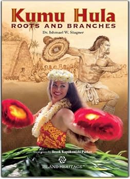 Hardcover Kumu Hula: Roots and Branches (Hardcover) Book
