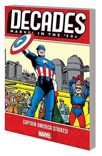 Preisvergleich Produktbild Decades: Marvel in the 50s - Captain America Strikes!