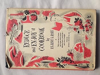 Hardcover Reduce and Enjoy It Cookbook-1st Edition,1953 Book