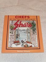 Chefs of the Pacific Northwest Share 0969959257 Book Cover