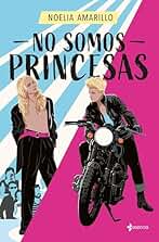 No somos princesas (Príncipes azules y otros cuentos chinos)