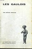  LES GAULOIS - Collection Le temps qui court n°1