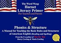 The Hornet Literacy Primer : The Word Wasp Hornet Literacy Primer - American English 0953871444 Book Cover