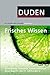 Produktbild Duden Allgemeinbildung. Frisches Wissen: Smartphone, Smoothie, Sommermärchen. Neue Begriffe des 21. Jahrhunderts