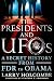 The Presidents and UFOs: A Secret History from FDR to Obama