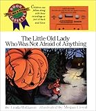 The Little Old Lady Who Was Not Afraid of Anything (Tell Me a Story)