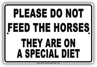 Vintage Metal Aluminum Sign Do Not Feed Horses Special Diet Notice Equine Care Alert for Farm Equestrian Center Business Pub Bedroom Wall Art 8x12 Inch