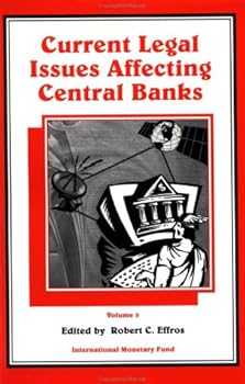 Current Legal Issues Affecting Central Banks
