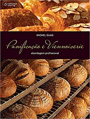Panificação e viennoiserie: abordagem profissional