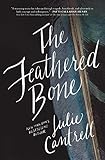 The Feathered Bone