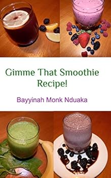 Paperback Gimme That Smoothie Recipe! Book