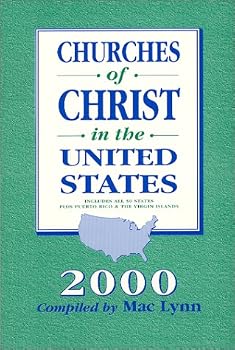 Churches of Christ in the United States : Inclusive of Her Commonwealth and Territories