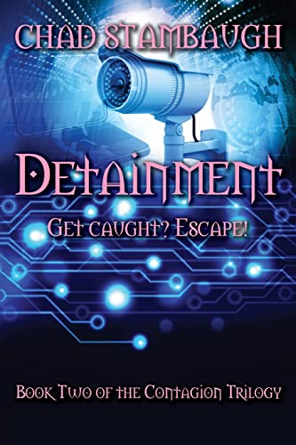 Detainment: Get Caught? Escape! (Contagion)