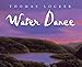Water Dance (Rise and Shine)