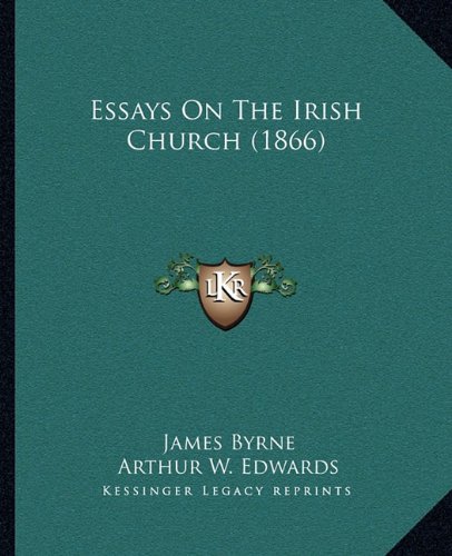 Essays on the Irish Church (1866)