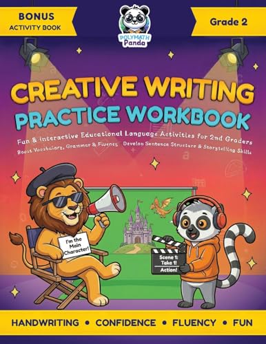 Creative Writing Practice Workbook for Grade 2: Second Grade Learners Copybook for Kids Ages 7-8 | Fun & Interactive Language Educational Activities ... (Elementary Grade Writing Prompt Books)