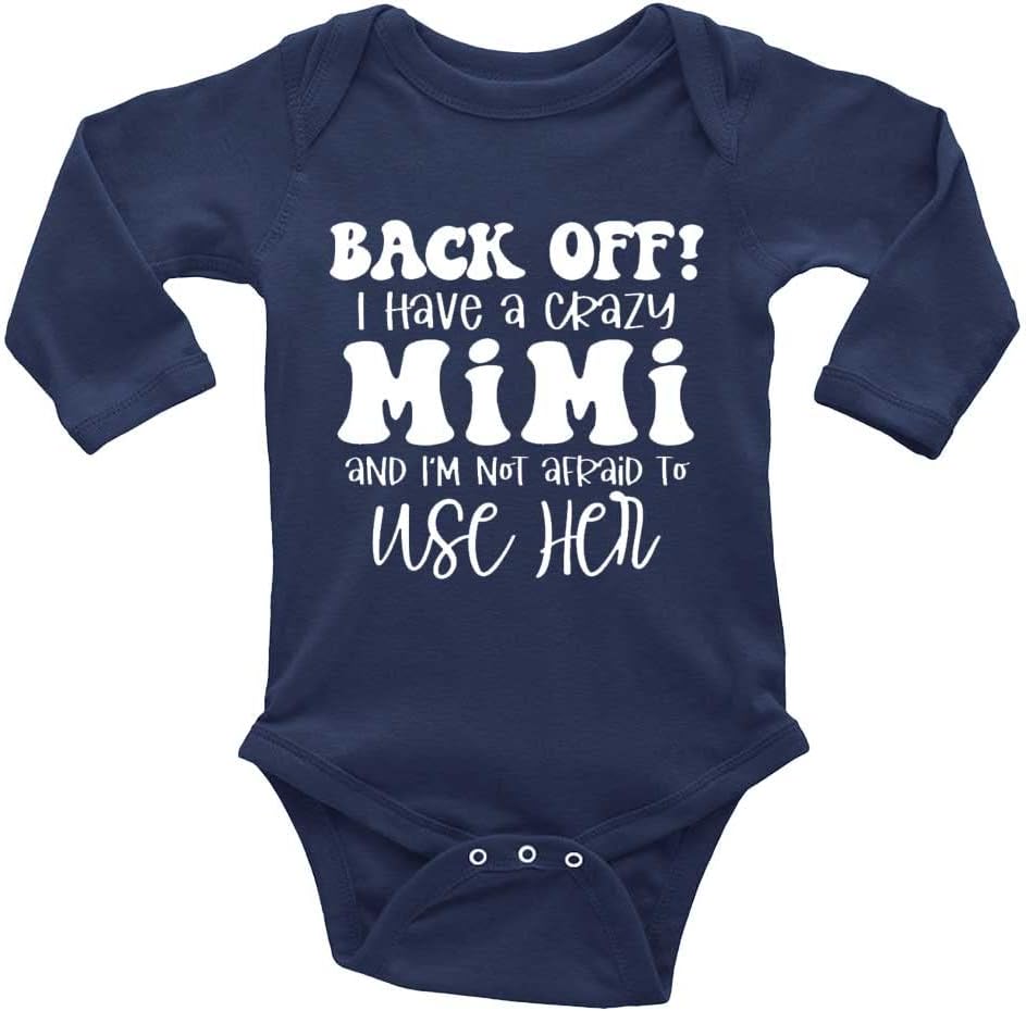 Back Off! I Have A Crazy Mimi Romper Short/Long Sleeve Baby Bodysuit