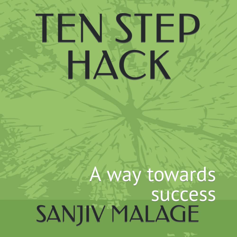 TEN STEP HACK: A way towards success