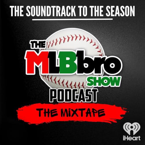 『The MLBbro Show Podcast Mixtape』のカバーアート