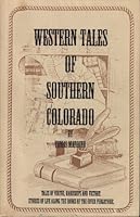 Western tales of southern Colorado 1877637025 Book Cover