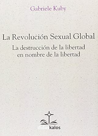 La Revolución Sexual Global: 9788417185022: Books - Amazon.ca