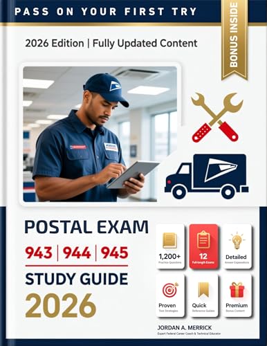 Postal Exam 943/944/945 Study Guide 2026: The Complete Prep System to Pass Your Postal Exam on the First Try and Launch Your USPS Career With Confidence | 1,200+ Practice Questions | Detailed Answer