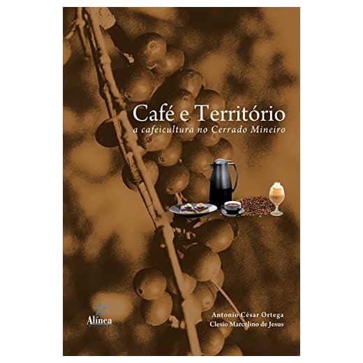 Café e Território no Cerrado Mineiro