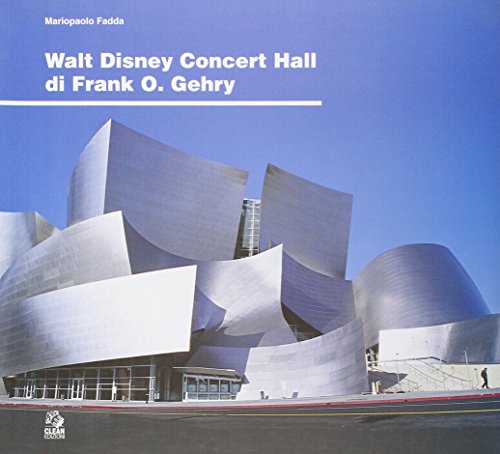Walt Disney Concert Hall di Frank O. Gehry Walt Disney Concert Hall di Frank O. Gehry