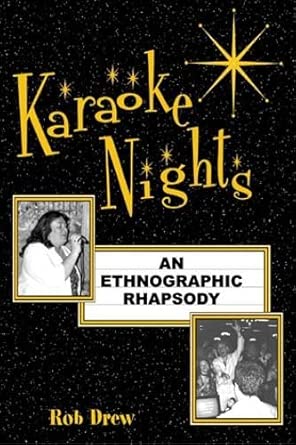 Karaoke Nights: An Ethnographic Rhapsody-Wow! eBook