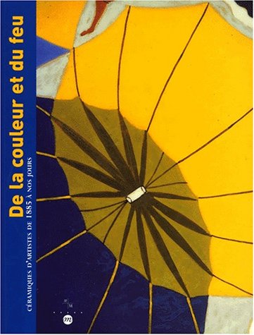 Céramiques d'Artistes, de 1861 à nos jours