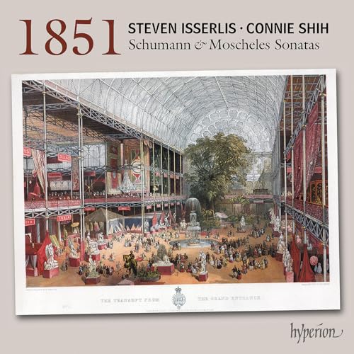 Schumann & Moscheles: 1851 Cello Sonatas