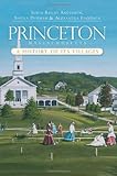 Princeton, Massachusetts:: A History of its Villages (Brief History)